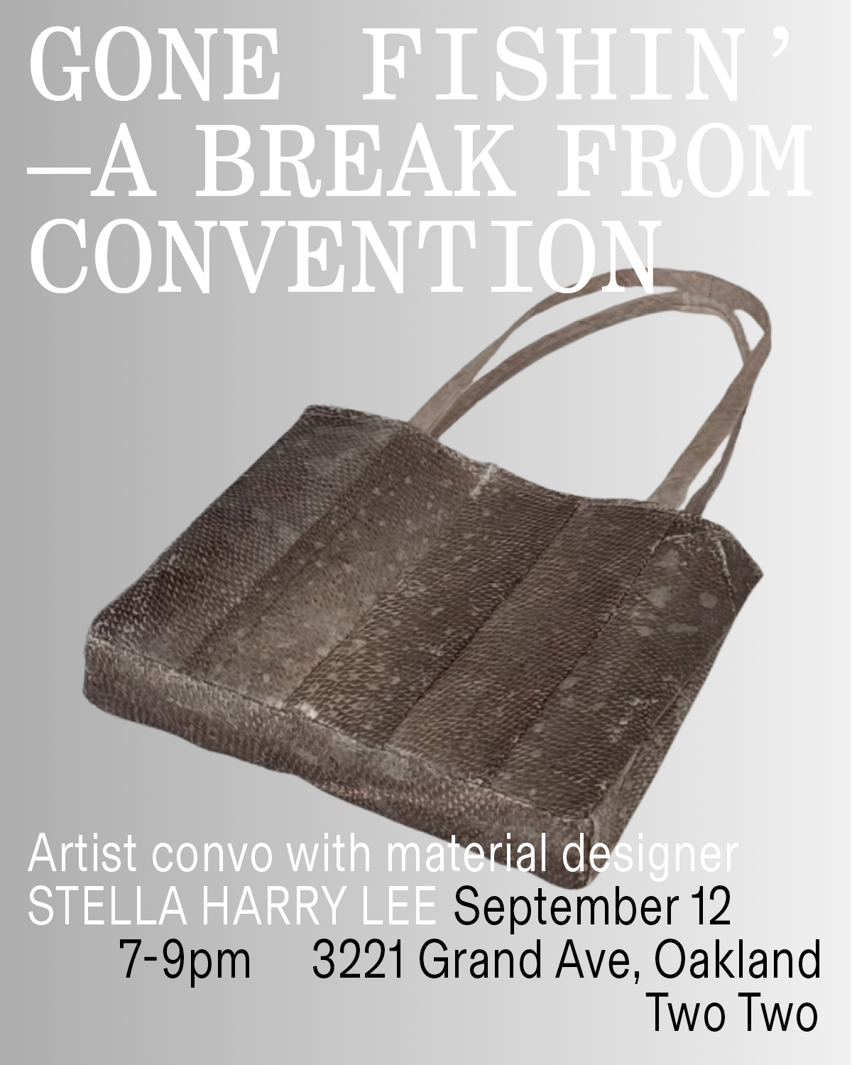 Gone Fishing: A Break from Convention w/ Stella Harry Lee