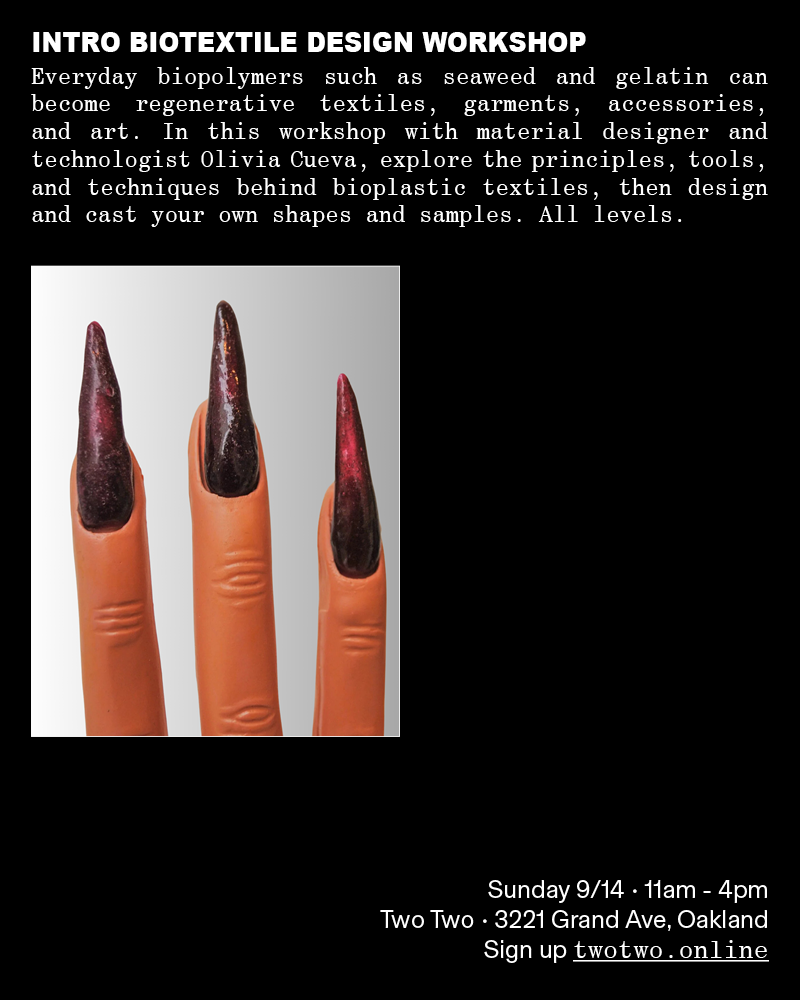 BioTextiles Design Workshop w/ Olivia Cueva — September 14, 2025