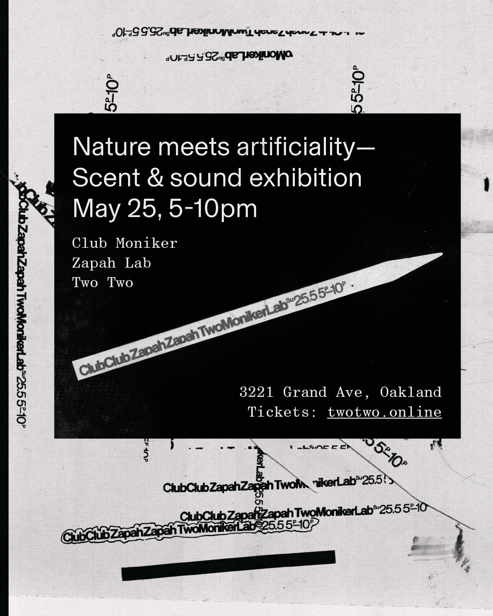 ClubClub ZapahZapah TwoMonikerLab Scent & Sound Exhibition — May 25, 2025