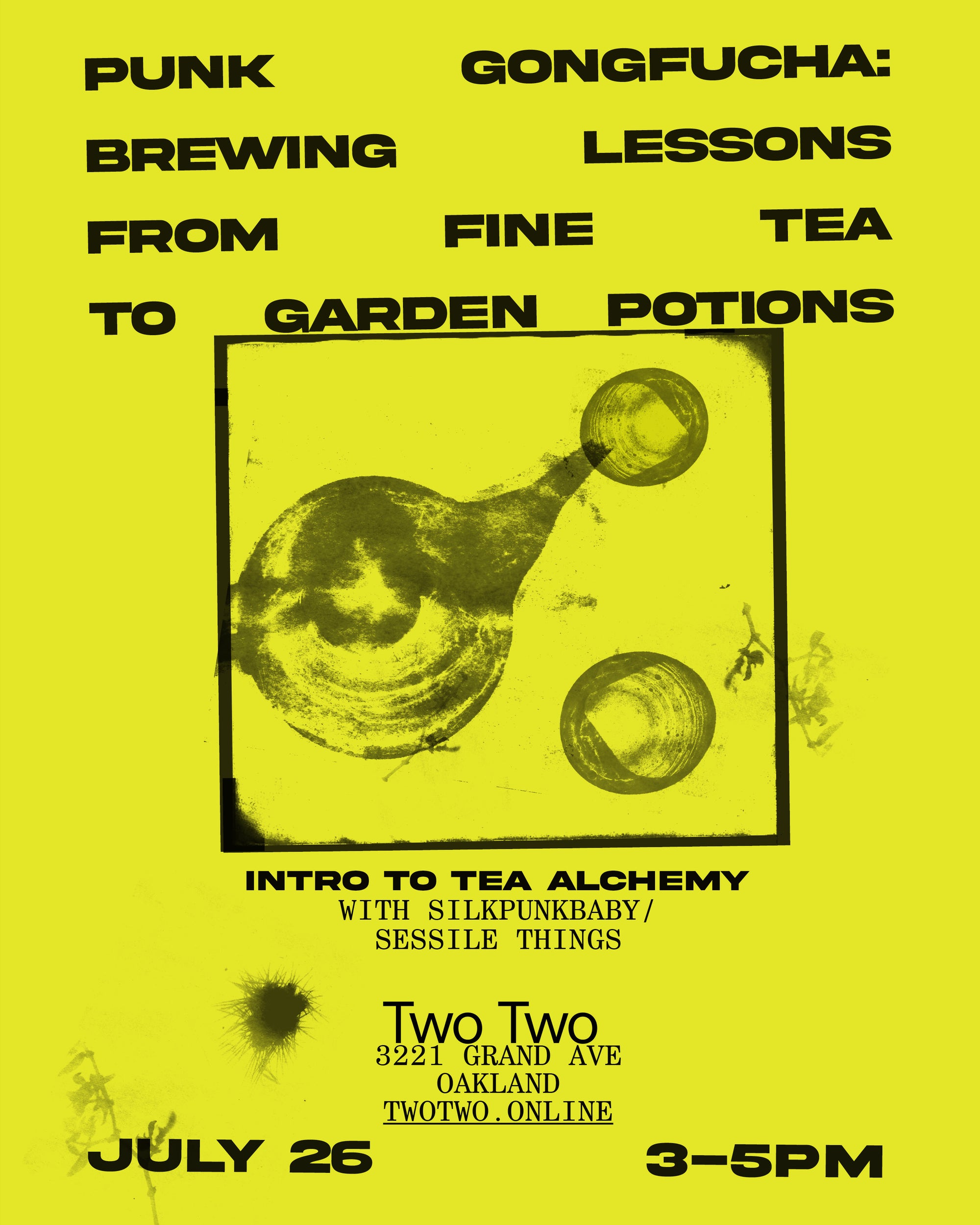 Punk Gongfucha: Brewing Lessons from Fine Tea to Garden Potions — July 26, 2026