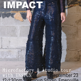 Microfactory & Studio Tour w/ Unspun — September 23, 2025