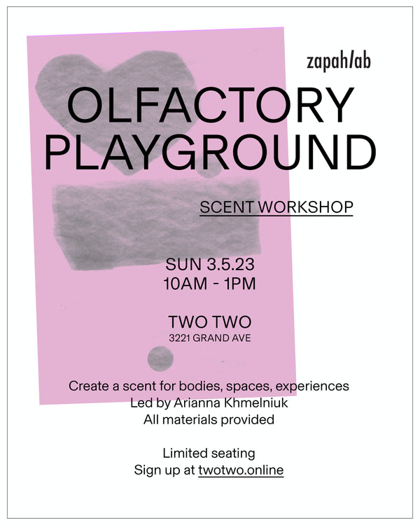 Olfactory Playground Fragrance Workshop — 3/5/23